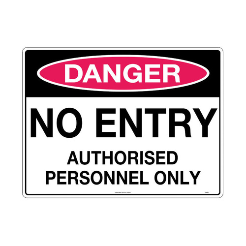 WORKWEAR, SAFETY & CORPORATE CLOTHING SPECIALISTS  - 600x400mm - Poly - Danger No Entry Authorised Personnel Only