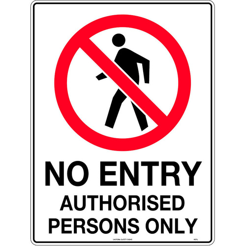 WORKWEAR, SAFETY & CORPORATE CLOTHING SPECIALISTS  - 600x400mm - Metal - No Entry Authorised Persons Only